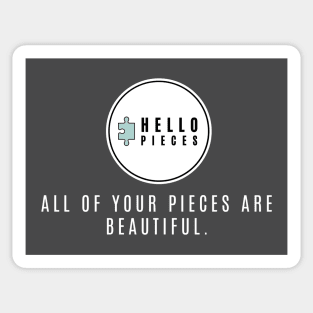 All of Your Pieces Sticker